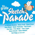 Die Groe Sketch-parade / Various - Die Groe Sketch-parade / Various - Music CD