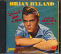 Brian Hyland - Sealed With A Kiss + The Bashful Blond + Let Me Belong To You And All The Great Hits 1960-1962 (40 tracks) (2xCD) Music CD