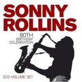 Rollins,sonny - 80th Birthday Celebration - Music CD