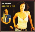 Tok Tok Tok - From Soul To Soul - Music CD