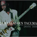 Tacuma,jamaaladeen - Groove 2000 - Music CD