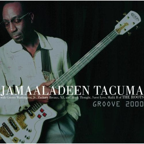 Tacuma,jamaaladeen - Groove 2000 - Music CD