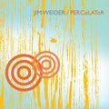 Weider,jim - Percolator - Music CD