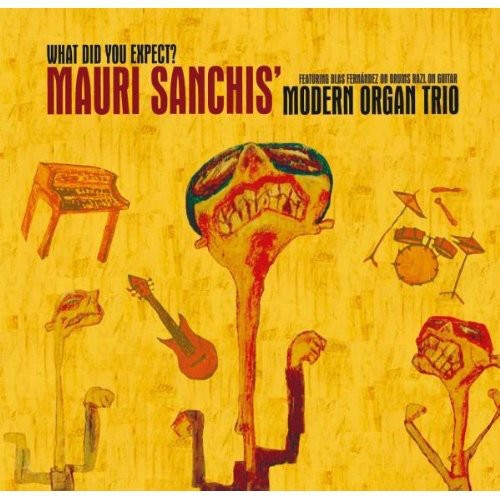 Sanchis,mauri - What Did You Expect - Music CD
