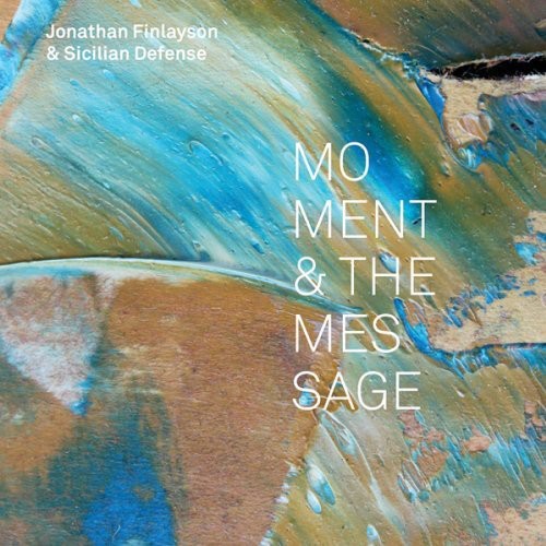 Finlayson,jonathan / Sicilian Defense - Moment & The Message - Music CD