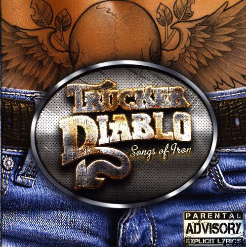 Trucker Diablo - Songs Of Iron - Music CD