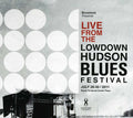 Live From The Lowdown Hudson Blues Festival / Var - Live From The Lowdown Hudson Blues Festival / Var - Music CD