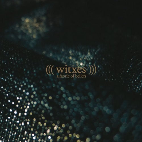 Witxes - Fabric Of Beliefs - Vinyl Record