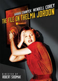 File On Thelma Jordan - File On Thelma Jordan - DVD