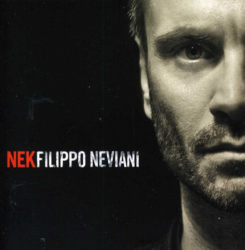 Nek - Filippo Neviani - Music CD