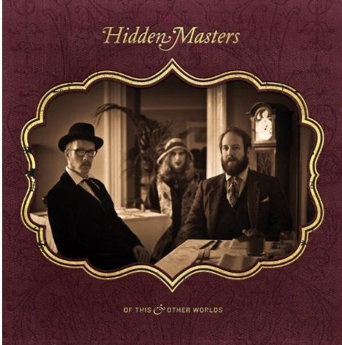 Hidden Masters - Of This & Other Worlds - Music CD