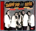 Various - Swamp Pop By The Bayou (28 tracks) Music CD