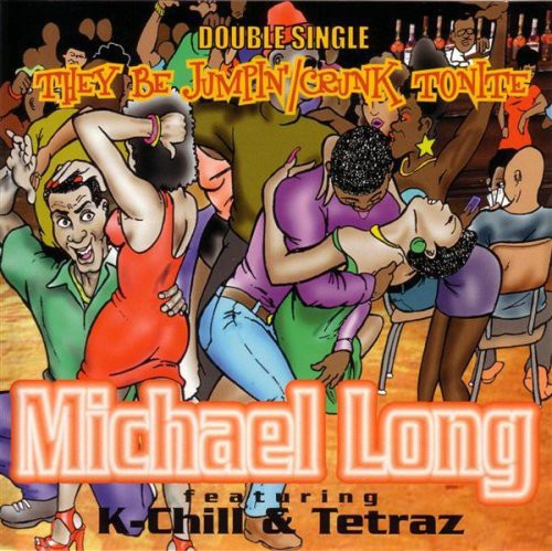Long,michael - They Be Jumpin / Crunk Tonite - Music CD Single
