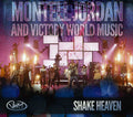 Jordan,montell & Victory - Shake Heaven - Music CD