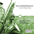 Mitchell,roscoe - Live At A Space 1975 - Music CD
