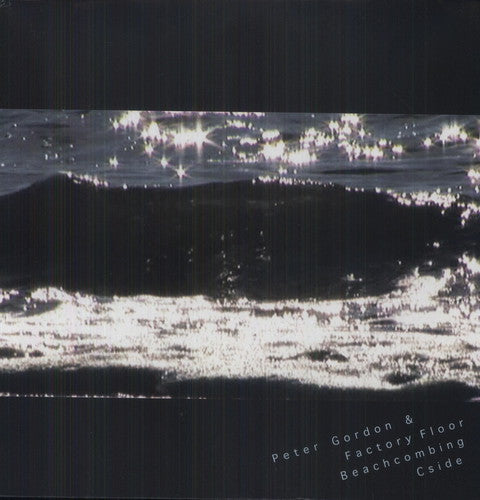 Gordon,peter / Factory Floor - Beachcombing / C Side - Vinyl Record