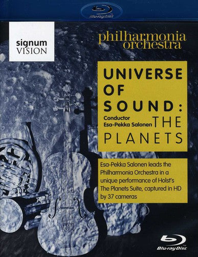 Holst / Philharmonia Orch / Salonen - Universe Of Sound: The Planets - Blu-ray