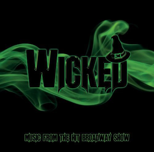 Wicked-music From The Hit Broadway Show / O.c.r. - Wicked-music From The Hit Broadway Show / O.c.r. - Music CD