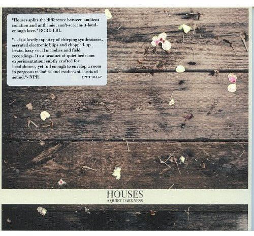 Houses - Quiet Darkness - Music CD
