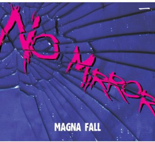 Magna Fall - No Mirror - Music CD