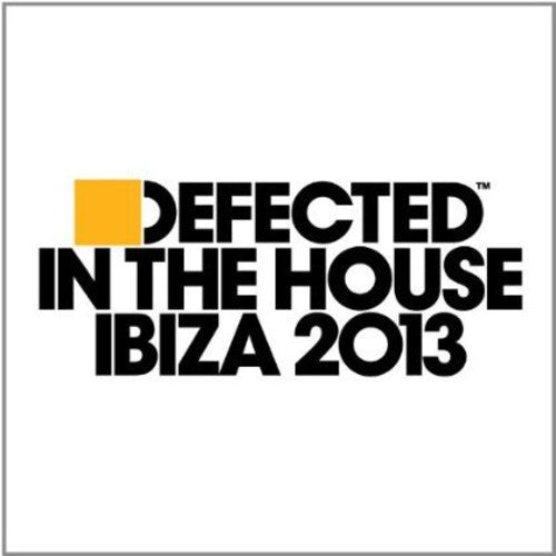 Defected In The House: Ibiza 2013 / Var - Defected In The House: Ibiza 2013 / Var - Music CD