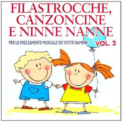 Filastrocche: Canzoncine E Ninne Nanne / Various - Filastrocche: Canzoncine E Ninne Nanne / Various - Music CD