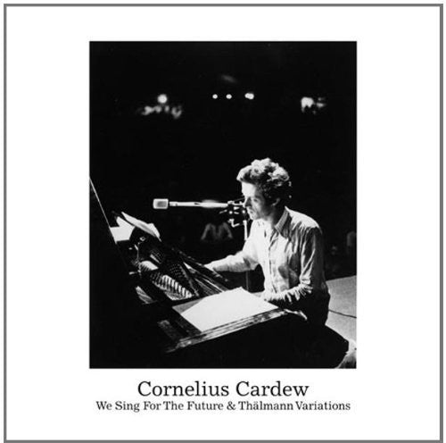 Cardew,cornelius - We Sing For The Future & Thalmann Variations - Vinyl Record