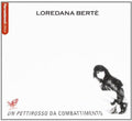 Berte,loredana - Un Pettirosso Da Combattimen - Music CD