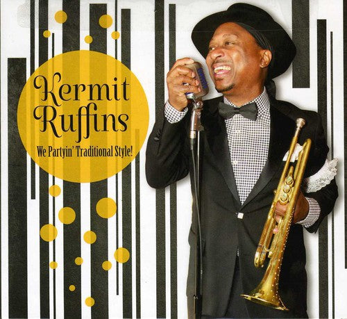 Ruffins,kermit - We Partyin Traditional Style - Music CD