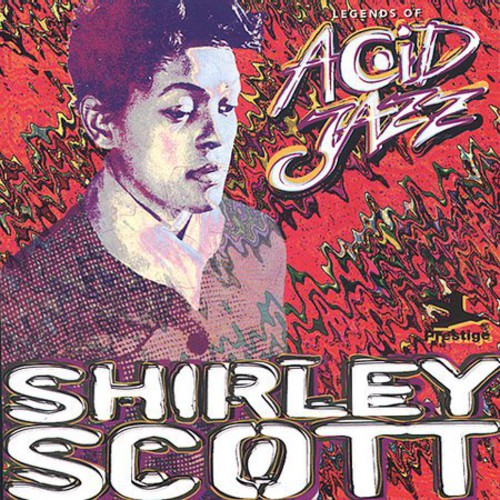 Scott,shirley - Legends Of Acid Jazz - Music CD