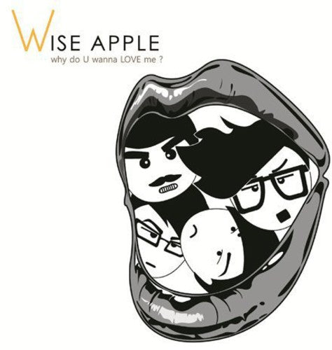 Wiseapple - Why Do U Wanna Love Me - Music CD