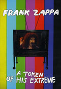 Zappa,frank - Token Of His Extreme - DVD