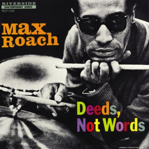 Roach,max - Deeds Not Words - Vinyl Record
