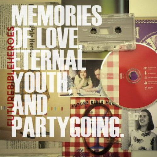 Future Bible Heroes - Memories Of Love Eternal Youth & Partygoing - Music CD