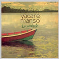 Yacare,manso - La Corriente - Music CD