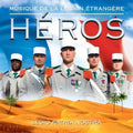 Musique De La Legion Etrangere - Heros - Music CD