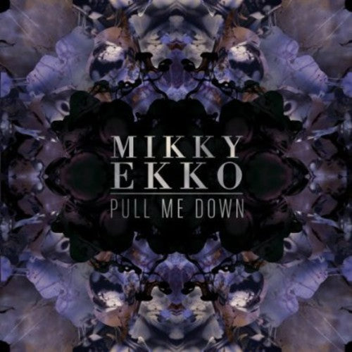 Ekko,mikky - Pull Me Down - Vinyl Record