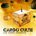Cargo Culte - Les Temps Modernes - Music CD