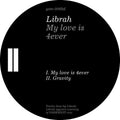 Librah - My Love Is 4ever - Vinyl Record