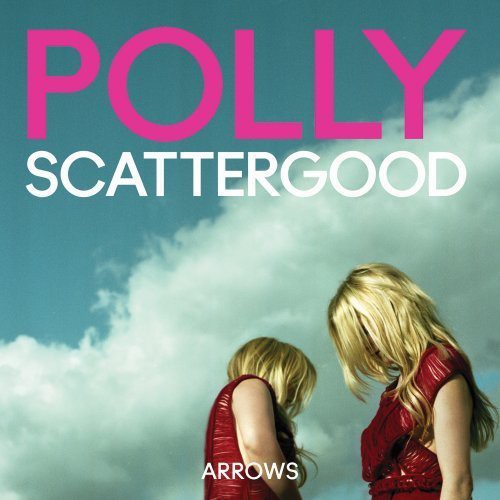 Scattergood,polly - Arrows - Music CD