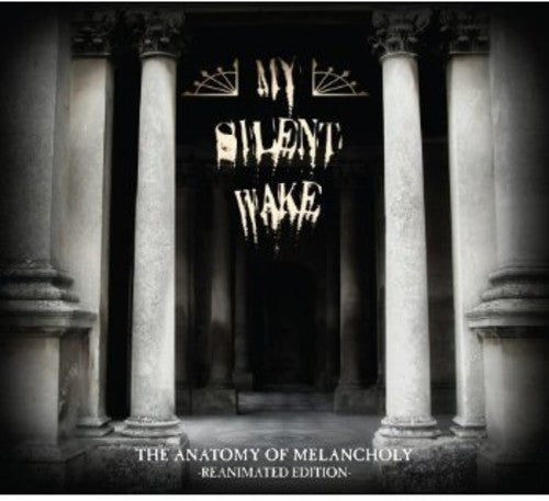 My Silent Wake - Anatomy Of Melancholy - Music CD