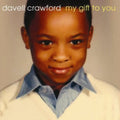 Crawford,davell - My Gift To You - Music CD