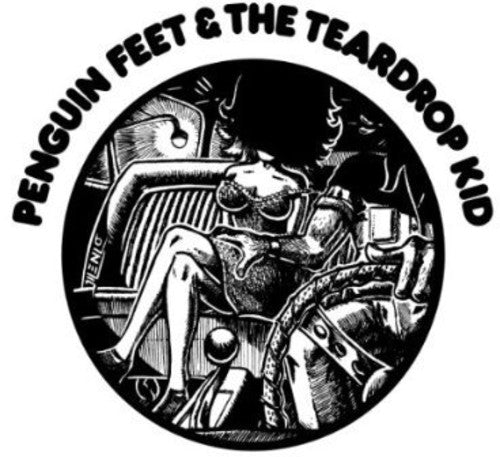 Penguin Feet & The Teardrop Kid - Penguin Feet - Music CD