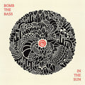 Bomb The Bass - In The Sun - Music CD