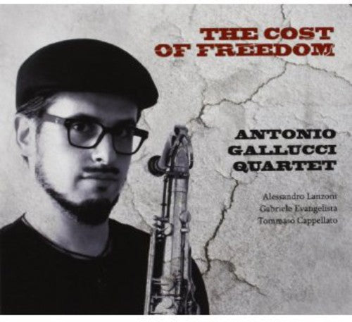 Antonio,gallucci Quartet - Coast Of Freedom - Music CD