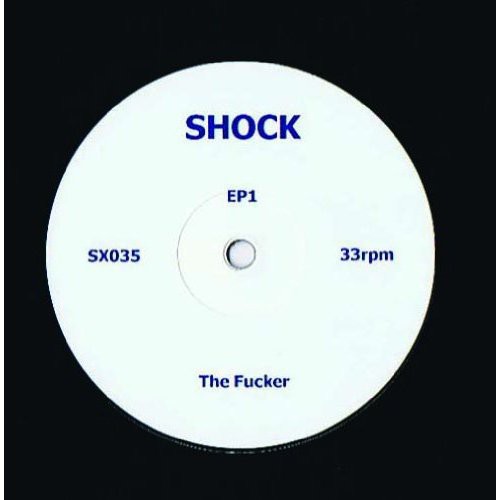 Shock - Fucker / Dr. Smegmatic - Vinyl Record