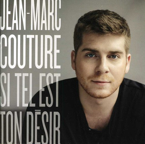 Couture,jean-marc - Si Tel Est Ton Desir - Music CD