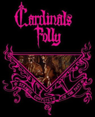 Cardinals Folly - Strange Conflicts Of The Past - Music CD