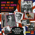 Love Me Do & The Birth Of The Beat / Various - Love Me Do & The Birth Of The Beat / Various - Music CD