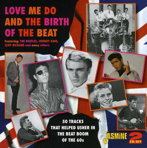 Love Me Do & The Birth Of The Beat / Various - Love Me Do & The Birth Of The Beat / Various - Music CD
